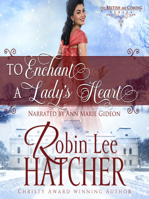 Title details for To Enchant a Lady's Heart by Robin Lee Hatcher - Available